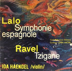 Lalo / Ravel / Ida Haendel / Karel Ančerl / Czech Philharmonic Orchestra - Symphonie Espagnole / Tzigane (1964)