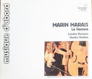 Marin Marais / London Baroque / Charles Medlam - La Gamme (2000)
