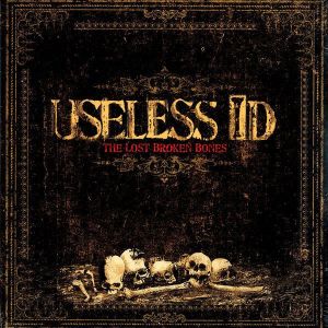 Useless ID - The Lost Broken Bones (2015)