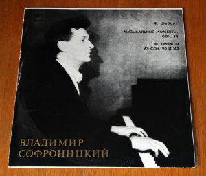 Ф. Шуберт / Владимир Софроницкий - Играет Владимир Софроницкий