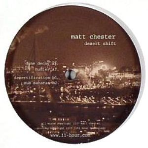Matt Chester - Desert Shift (2007)