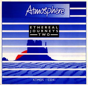 Various - Ethereal Journeys · 2 ·