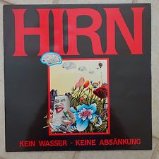 Hirn - Kein Wasser - Keine Absänkung (1989)