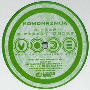 Komonazmuk - Fear / Preset Whore (2007)