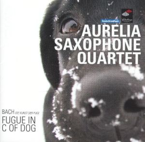 Aurelia Saxophone Quartet - Fugue In C Dog (2005)