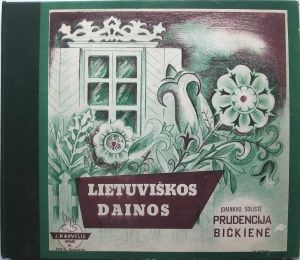 Prudencija Bičkienė - Lietuviškos Dainos