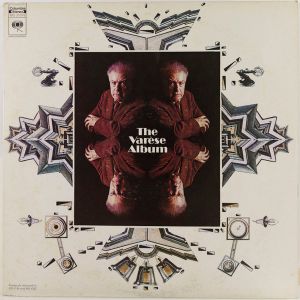 Varèse / Robert Craft / The Columbia Symphony Orchestra - The Varèse Album (1972)