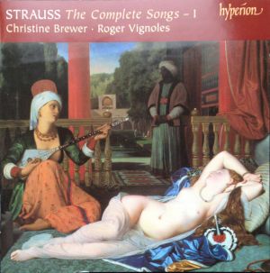 Strauss / Roger Vignoles / Christine Brewer - The Complete Songs - 1 (2005)