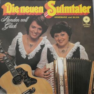 Die Neuen Sulmtaler Annemarie Und Silvia - Stunden Voll Glück