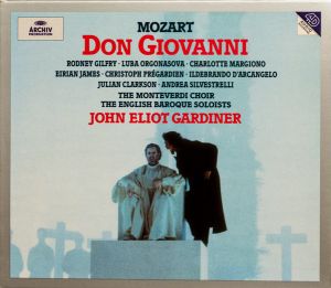 Mozart / John Eliot Gardiner / Rodney Gilfry / Luba Orgonasova / Charlotte Margiono / Eirian James / Christoph Prégardien / Ildebrando D'Arcangelo / Julian Clarkson / Andrea Silvestrelli / The Monteverdi Choir / The English Baroque Soloists - Don Giovanni (1995)