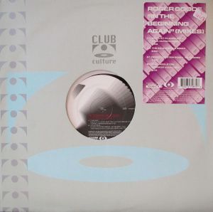 Roger Goode - In The Beginning Again (Mixes) (2002)