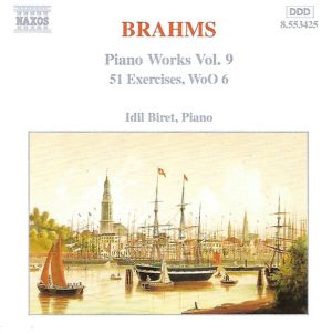 Brahms / Idil Biret - Piano Works Vol.9 51 Exercises WoO 6 (1996)