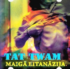 Tat Twam - Maigā Eitanāzija (2008)