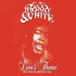 Barry White - Love's Theme (The Best Of The 20th Century Records Singles) (2018)