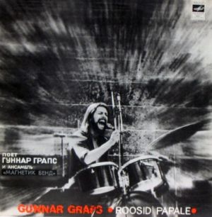 Gunnar Graps / Magnetic Band - Roosid Papale (1982)