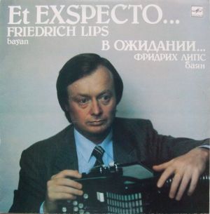 Фридрих Липс - В Ожидании... = Et Exspecto... (1991)
