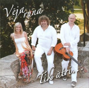 Vēja Runa - Tik Ātri (2014)