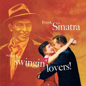 Frank Sinatra - Songs For Swingin' Lovers (2019)