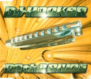 DJ Hooker - Do The Blues (1995)