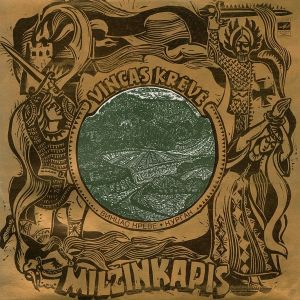 Vincas Krėvė - Milžinkapis (1984)