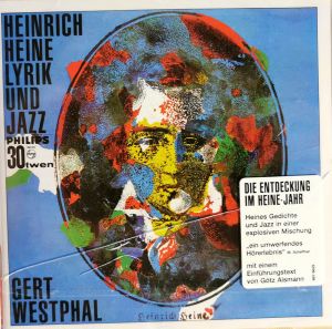 Gert Westphal / Heinrich Heine - Heinrich Heine Lyrik Und Jazz (2006)
