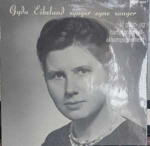 Gyda Eikeland Syvertsen - Synger Egne Sanger (Til Gitar- Og Hammondorgel-akkompagnement)