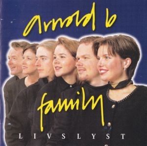 Arnold B Family - Livslyst (1995)