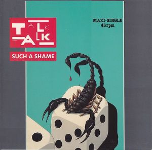 Talk Talk - Such A Shame (1984)