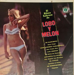 Lobo Y Melon - El Ritmo Sabroso De Lobo Y Melon (1970)