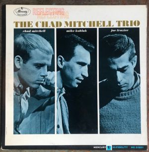 The Chad Mitchell Trio - Reflecting (1964)