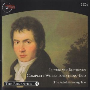 Ludwig van Beethoven / The Adaskin String Trio - Complete Works For String Trio (2002)