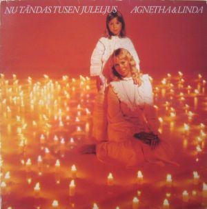 Agnetha / Linda - Nu Tändas Tusen Juleljus (1981)