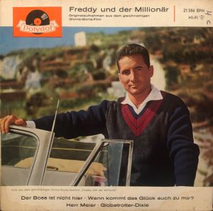 Freddy - Freddy Und Der Millionär (Originalaufnahmen Aus Dem Gleichnamigen Divina-Gloria-Film) (1961)