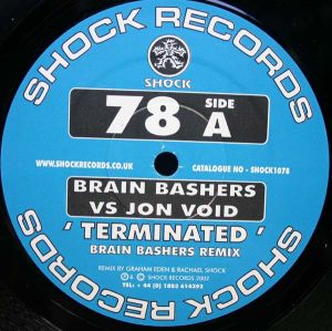 Brain Bashers / Jon Void (2) - Terminated (2002)