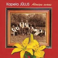 Līvānu Kapela "Jūlijs" - Atmiņu Zvans (2002)