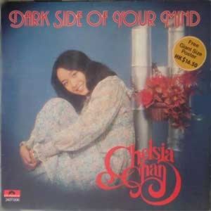 Chelsia Chan - Dark Side Of Your Mind (1977)