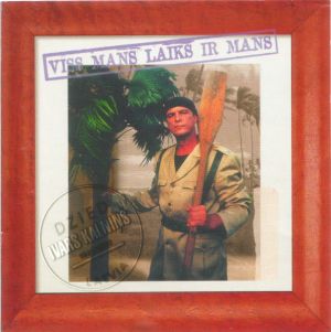 Ivars Kalniņš (2) - Viss Mans Laiks Ir Mans (2000)