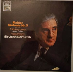 Sir John Barbirolli / Mahler / Janet Baker / The New Philharmonia Orchestra London - Sinfonie Nr.5 Cis-Moll / 5 Rückert-Lieder