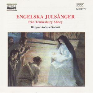 Andrew Sackett - Engelska Julsånger Från Tewkesbury Abbey (1995)