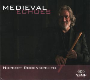 Norbert Rodenkirchen - Medieval Echoes (2020)