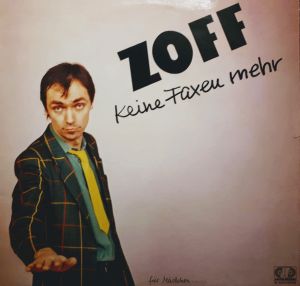 Zoff - Keine Faxen Mehr (1982)