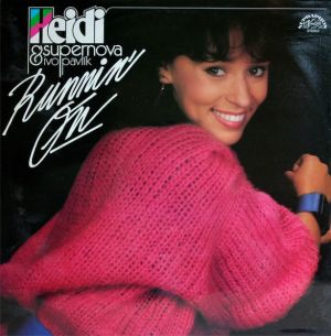 Heidi / Supernova Ivo Pavlík - Runnin' On (1987)