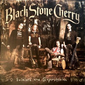 Black Stone Cherry - Folklore And Superstition (2019)