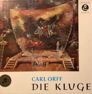 Carl Orff - Die Kluge