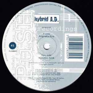 hybrid A.D. - Friendly Fire / Voodoo Junk (1997)