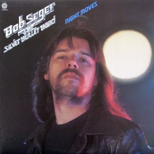 Bob Seger & The Silver Bullet Band - Night Moves (1976)