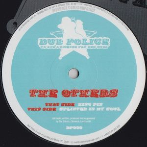 The Others (7) - King Pin / Splinter In My Soul (2009)