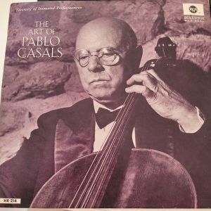 Pablo Casals - The Art Of Pablo Casals (1964)
