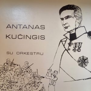Antanas Kučingis - Antanas Kučingis Su Orkestru (1972)