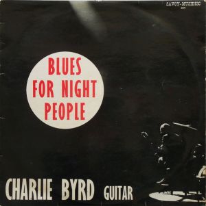 Charlie Byrd - Blues For Night People